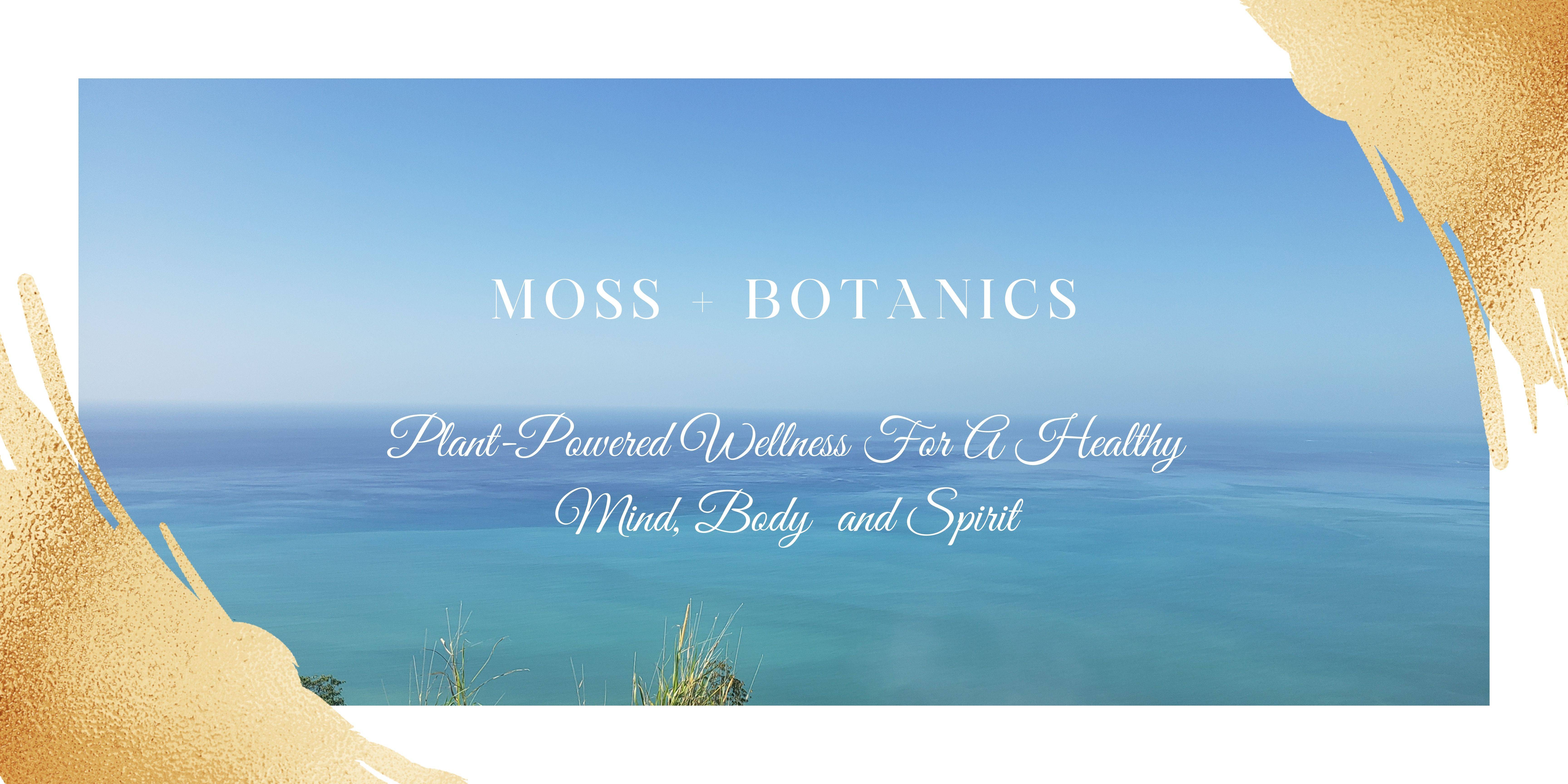 Moss + Botanics